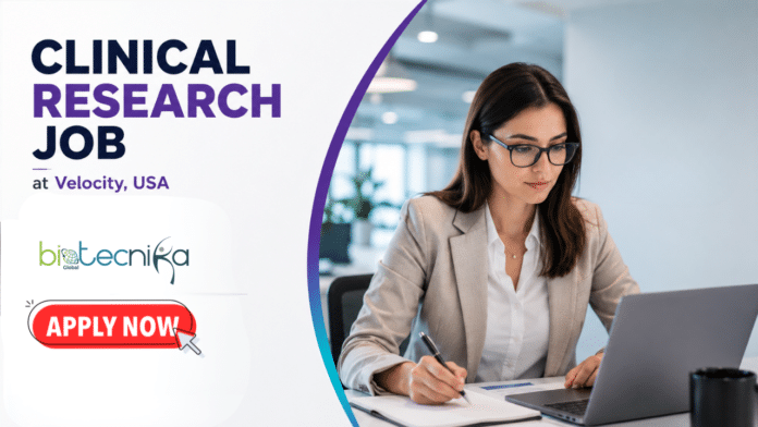 Clinical Research Job at Velocity. Apply Now For Clinical Research Coordinator Role. Job Opportunity in the USA.