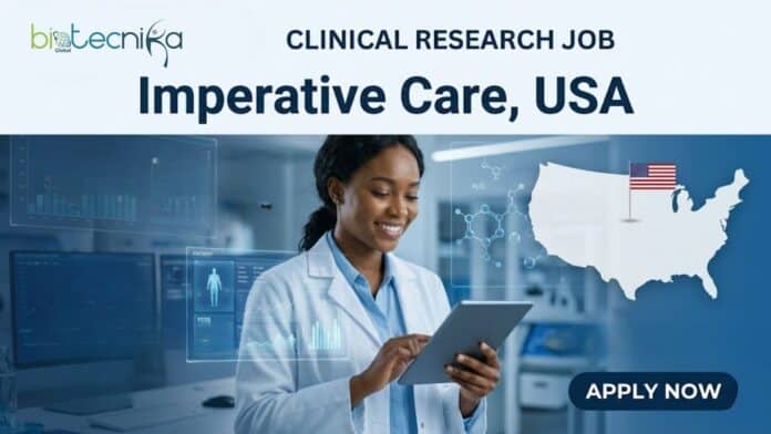 Clinical Research Job at Imperative Care, USA. Life Sciences Candidates, Apply Now & Earn Upto $106,000 Per Annum.