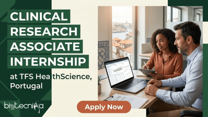 Clinical Research Associate Internship at TFS HealthScience, Portugal. Life Sciences Candidates, Apply Now.