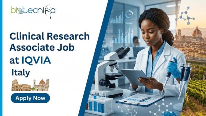 Clinical Research Associate Job at IQVIA. Masters in Life Sciences Candidates, Apply Now. Home-based Job Opportunity in Milan, Italy.
