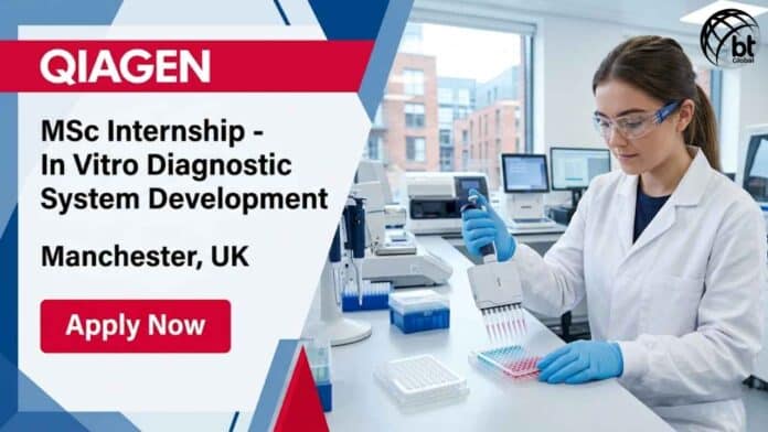 Apply for an MSc internship at QIAGEN Manchester, UK. Gain hands-on experience in IVD system development, laboratory testing, and life sciences research.