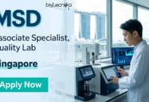 Life Sciences Job Opportunity at MSD, Singapore | Life sciences job opportunity at MSD Singapore for an Associate Specialist, Quality Lab. Explore MSD careers, responsibilities, qualifications, and apply for this exciting job in Singapore.