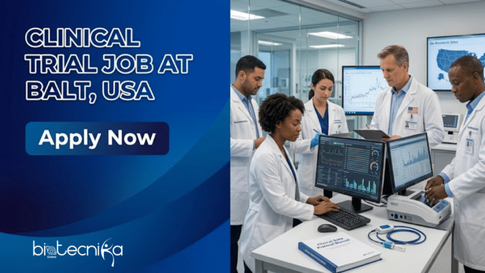 Clinical Trial Job at Balt. Life Sciences Candidates, Apply Now. Job Opportunity in the USA. Advance Your Clinical Research Career.