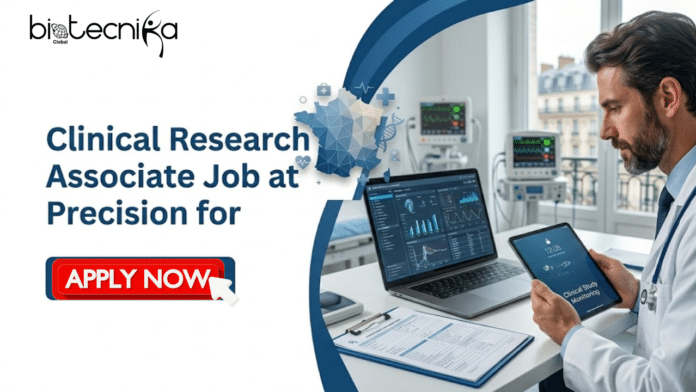 Clinical Research Associate Job at Precision for Medicine. Life Sciences, Apply Now. Job Opportunity in France.