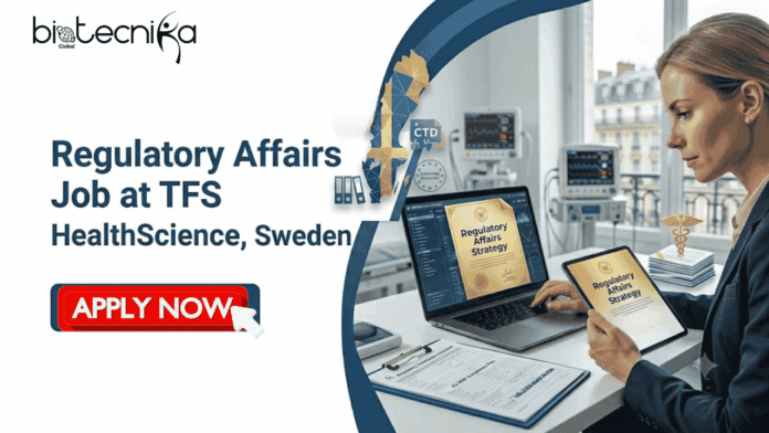 Regulatory Affairs Job at TFS HealthScience. Life Sciences Candidates, Apply Now. QA & RA Job Opportunity in Sweden.