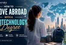 How to Move Abroad With a Biotechnology Degree Learn how moving abroad with a biotech degree can lead to global careers, higher studies, research roles, and biotech job opportunities.
