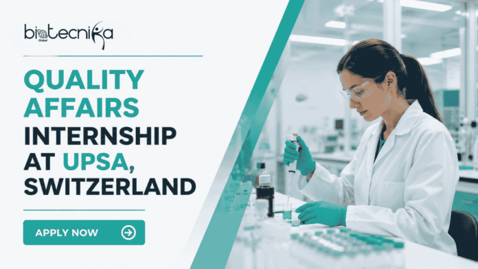 Regulatory Affairs Internship at UPSA, Switzerland. Life Sciences Candidates, Apply Now & Earn CHF 3,700 Per Month.