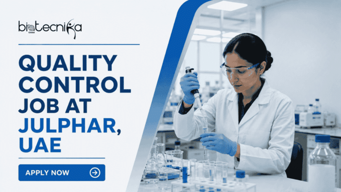Quality Control Job at Julphar, UAE. Biological Sciences, Microbiology, or Life Sciences Candidates, Apply Now.
