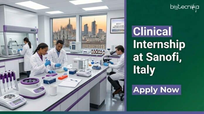 Clinical Internship at Sanofi. Life Sciences Candidates, Apply Online! Life Sciences Internship Opportunity in Italy.