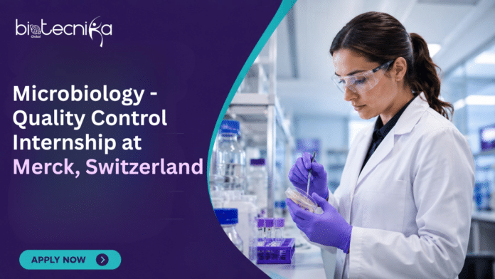 Microbiology Internship at Merck. Apply Now For Microbiology Quality Control. Internship Opportunity in Switzerland.