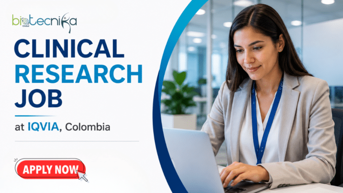 Clinical Research Job at IQVIA. Life Sciences Candidates, Apply Now For Clinical Trial Assistant Role. Job Opportunity in Colombia.
