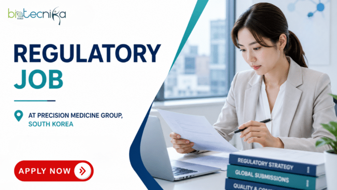 Regulatory Job at Precision Medicine Group. Life Sciences Candidates, Apply Now. Regulatory Job Opportunity in Seoul, South Korea.