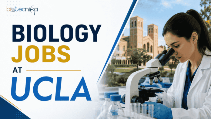 Biology Jobs at University of California, Los Angeles, USA. Apply Now For Lab Assistant Role. Advance Your Life Sciences Career.