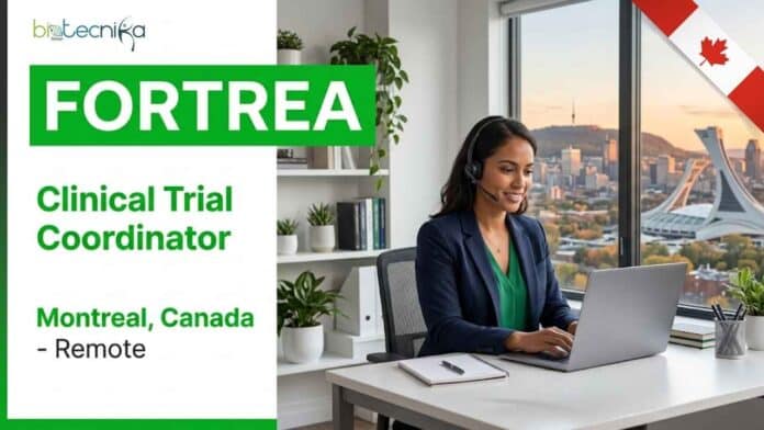 Remote Clinical Job at Fortrea Careers for a Clinical Trial Coordinator – Regulatory & Finance in Montreal, Canada. Apply now for this hybrid clinical research job in Canada.