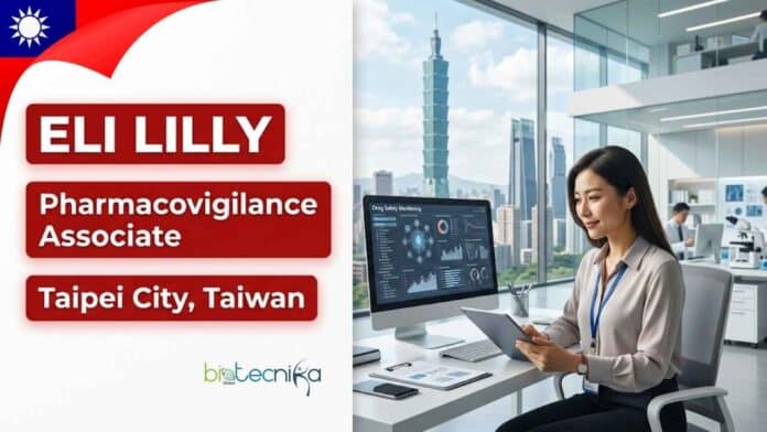 Pharmacovigilance Job at Eli Lilly, Taiwan | Apply Now