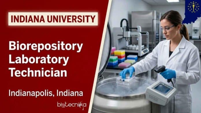 Biotech Lab Technician Job at Indiana University, USA | Apply Now
