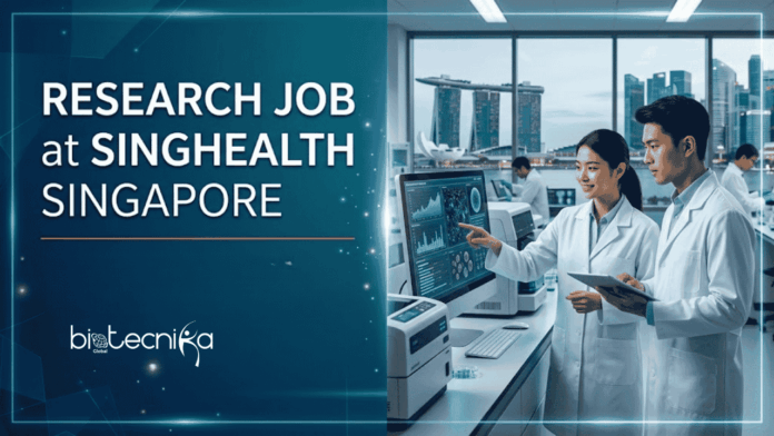 Research Job at SingHealth. Life Sciences Candidates, Apply Now. Job Opportunity in Singapore. Advance Your Career.