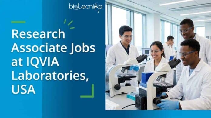 Explore Research Associate Jobs at IQVIA Laboratories. Molecular Biology and Biochemistry Candidates, Apply Now For this Job in the USA.