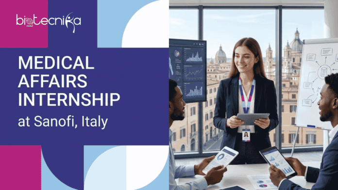 Medical Affairs Internship at Sanofi. Biotechnology & Life Sciences Candidates, Apply Now. Internship Opportunity in Italy.
