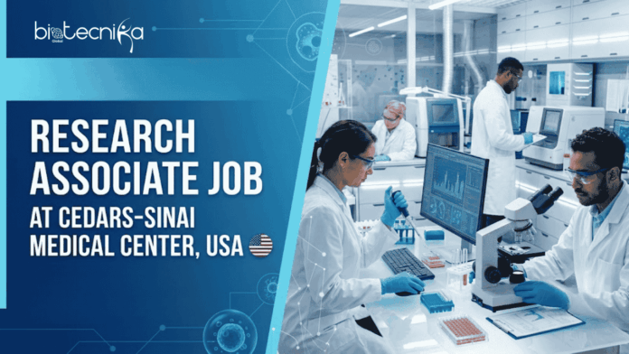 Research Associate Job at Cedars-Sinai, USA. Biological Sciences Candidates, Apply Now & Earn $29.87 Per Hour.