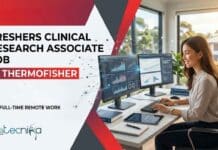 Freshers Clinical Research Associate Job at Thermo Fisher Scientific, Australia | Life Sciences | Remote Job Opportunity Freshers Clinical Research Associate Job at Thermo Fisher Scientific, Australia. Life Sciences Candidates, Apply Now For This Remote Job.