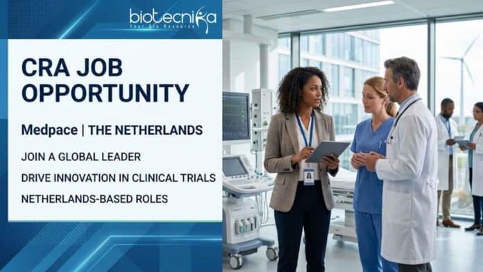Clinical Research Associate Job at Medpace. Life Science Candidates, Apply Online. Job Opportunity in the Netherlands.