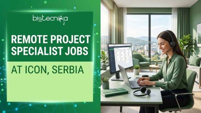 Explore Remote Project Specialist Jobs at ICON, Focusing on Clinical Trial Support. Grab This Remote Job Opportunity Today!