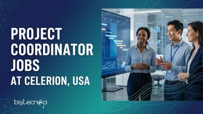 Explore Project Coordinator Jobs at Celerion in USA. Join the Clinical Research Team and Support Life-Saving Treatments.
