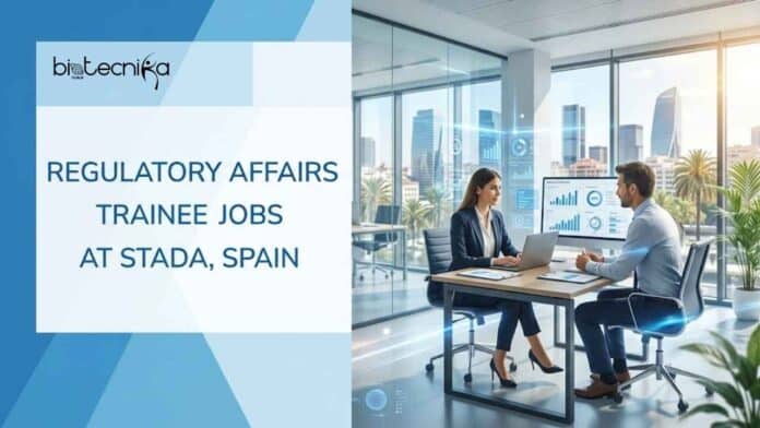 Explore Regulatory Affairs Trainee Jobs at STADA. Join as a Global Regulatory Management Intern and Start Your Career in Barcelona.