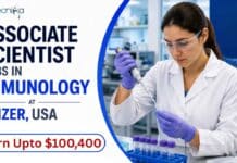Associate Scientist Jobs in Immunology at Pfizer, USA | Freshers Life Sciences Candidates, Apply Now & Earn Upto $100,400 Explore Associate Scientist Jobs in Immunology at Pfizer in New York. Apply Now To Contribute To Vaccine Development. Earn Upto $100,400.