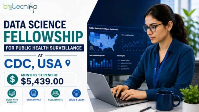 Explore the Data Science Fellowship at CDC, Focusing on Public Health Surveillance And Epidemiology. Get A Monthly Stipend of $5,439.00.