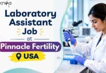 Laboratory Assistant Job at Pinnacle Fertility, USA | Biology Candidates Apply & Earn Upto $21.00/hr Laboratory Assistant Job