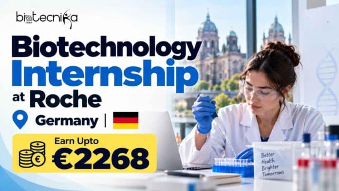 Biotechnology Internship at Roche, Germany. Life Sciences. Cell culture process development role, starting October 2026 with €2,268 pay.