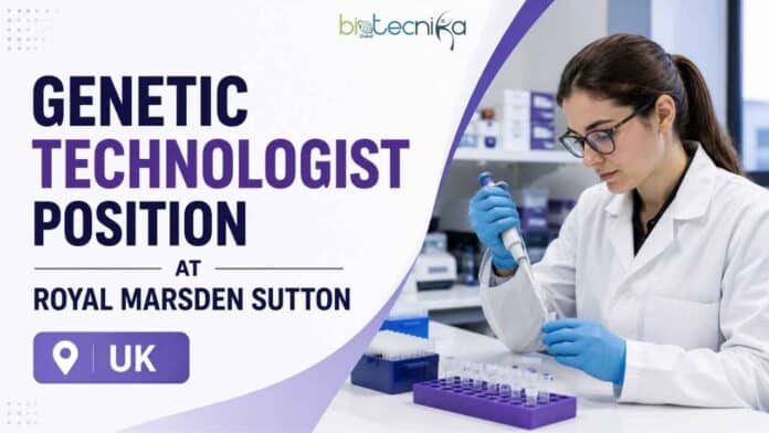 Genetic Technologist Job at Royal Marsden Sutton: apply for a Clinical Genomics role focused on G-band karyotyping and FISH analysis.