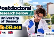 Postdoctoral Research Fellow at University of Sussex, UK | Biology Candidates, Apply Now & Earn Upto £46,049 Postdoctoral Research Fellow at University of Sussex, UK. Biology. Earn Upto £46,049. Study Drosophila neurobiology and behaviour. Apply.