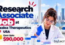 Freshers Research Associate Job at Azalea Therapeutics, USA | Apply Now & Earn Upto $90,000 Freshers Research Associate Job at Azalea Therapeutics, USA. Apply Now & Earn Upto $90,000. Molecular biology role for BS biology graduates.